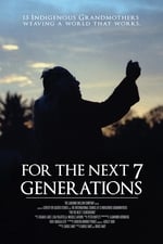 For the Next 7 Generations