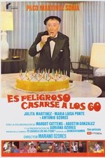 Es peligroso casarse a los 60