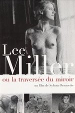 Lee Miller: Through the Mirror