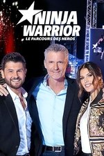 Ninja Warrior : Le Parcours des héros