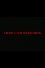 Love Lies Bleeding