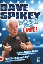 Dave Spikey: Best Medicine Tour Live