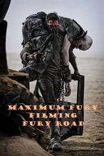 Maximum Fury: Filming 'Fury Road'