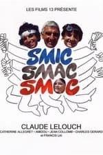 Smic Smac Smoc