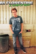 Jim Florentine: A Simple Man