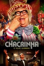 Chacrinha: O Velho Guerreiro