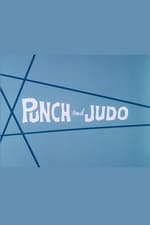 Punch and Judo