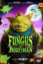 Fungus the Bogeyman