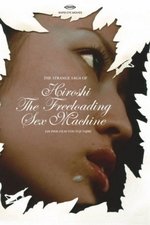 The Strange Saga of Hiroshi the Freeloading Sex Machine