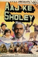 Aaj Ke Sholey