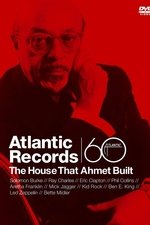 Atlantic Records: The House That Ahmet Built