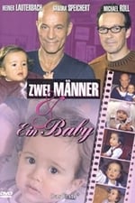 Zwei Männer und ein Baby