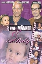 Zwei Männer und ein Baby