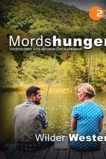 Mordshunger - Wilder Westen