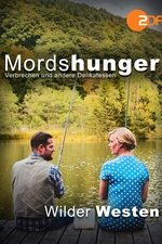 Mordshunger - Wilder Westen