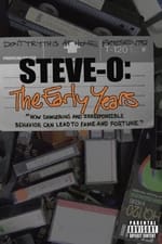 Steve-O: The Early Years