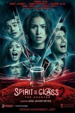 Spirit of the Glass 2: The Haunted