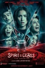 Spirit of the Glass 2: The Haunted