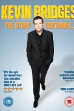 Kevin Bridges: The Story Continues...