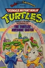 Teenage Mutant Ninja Turtles: The Turtles Awesome Easter