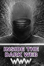 Inside the Dark Web