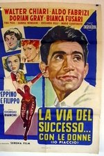 Io piaccio - La via del successo... con le donne