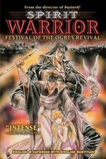 Spirit Warrior: Festival of the Ogres Revival