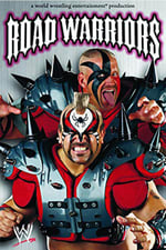 Road Warriors: The Life and Death of Wrestling's Most Dominant Tag Team In Wrestling History