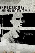 Confessions Of An Innocent Man