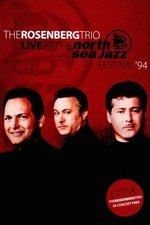 The Rosenberg Trio Live at The North Sea Jazz Festival ’94