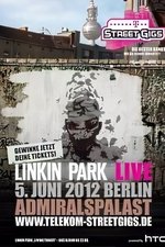 Linkin Park - Live At Telekom Street Gigs