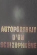 Autoportrait d’un schizophrène