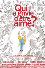 Qui a envie d'être aimé ?