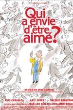 Qui a envie d'être aimé ?