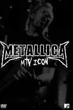 Metallica: MTV Icon