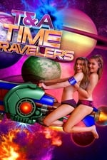 T&A Time Travelers