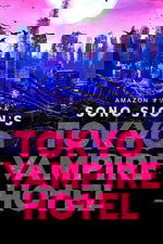 Tokyo Vampire Hotel