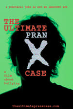 The Ultimate Pranx Case