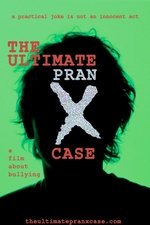 The Ultimate Pranx Case