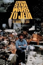 From 'Star Wars' to 'Jedi' : The Making of a Saga