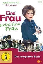 Eine Frau bleibt eine Frau