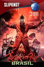 Slipknot: Rock In Rio 2011