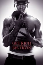 Get Rich or Die Tryin'