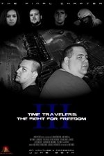 Time Travelers 3: The Fight For Freedom