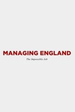 Managing England: The Impossible Job