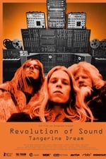 Revolution of Sound - Tangerine Dream