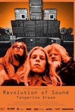 Revolution of Sound - Tangerine Dream