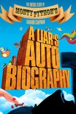 A Liar's Autobiography: The Untrue Story of Monty Python's Graham Chapman