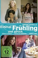 Einmal Frühling und zurück