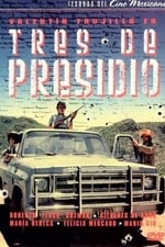 Tres de presidio